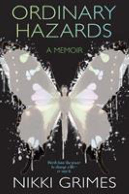 Ordinary hazards : a memoir