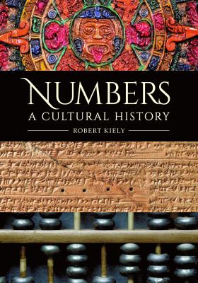 Numbers : a cultural history